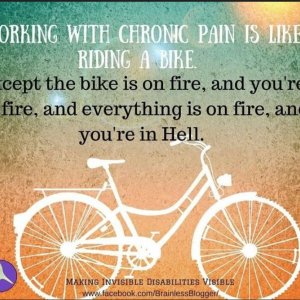 pix 10 Working with chronic pain is like riding a bike on fire.jpg